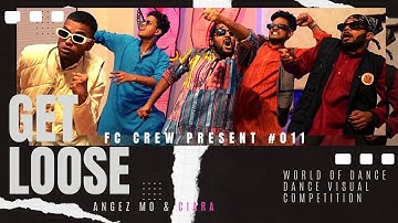 GET LOOSE - AGNEZ MO & CIARA Ft. Fc Crew Dance Music Video
