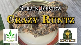 Strain Review - Crazy Runtz - King Tuts Cannabis
