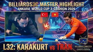 Billiards3C Highlight - Berkay KARAKURT vs Thanh Luc TRAN - ANKARA World Cup 3-Cushion 2026 - L32