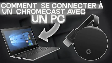 Comment installer Chromecast sur mon PC ?