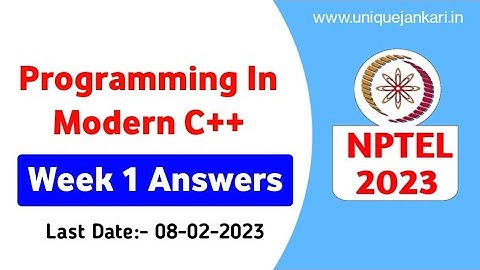 Programming In Modern C++ || Week-1 #Quiz Assignment Solutions || NPTEL 2023