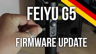 Firmware update Feiyu-Tech G5 Gimbal - mit einem Windows PC DIY screenshot 4