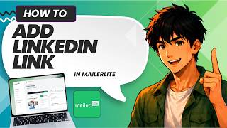 How To Add LinkedIn In Forms In Mailerlite Website (Easy Guide)