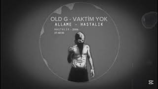 Allame & Old G - Hastalik V2