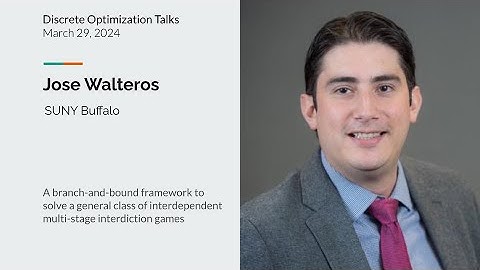 Jose Walteros - A branch-and-bound framework to solve interdependent multi-stage interdiction games