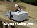 [sound off] DVR From Skyzone Cobra Goggles to show Rapidmix receiver performance