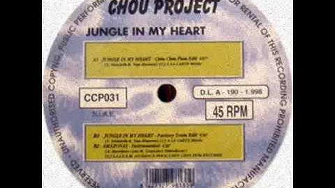 CHOU PROJECT - Jungle In My Heart (Factory Team Edit) 1998