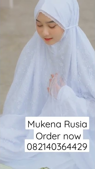 mukena rusia putih #mukenaputih #mukenaumroh #mukenahantaran #mukenaseserahan #fyp #telekung