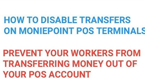 How to prevent transfers from your MoniePoint POS terminal
