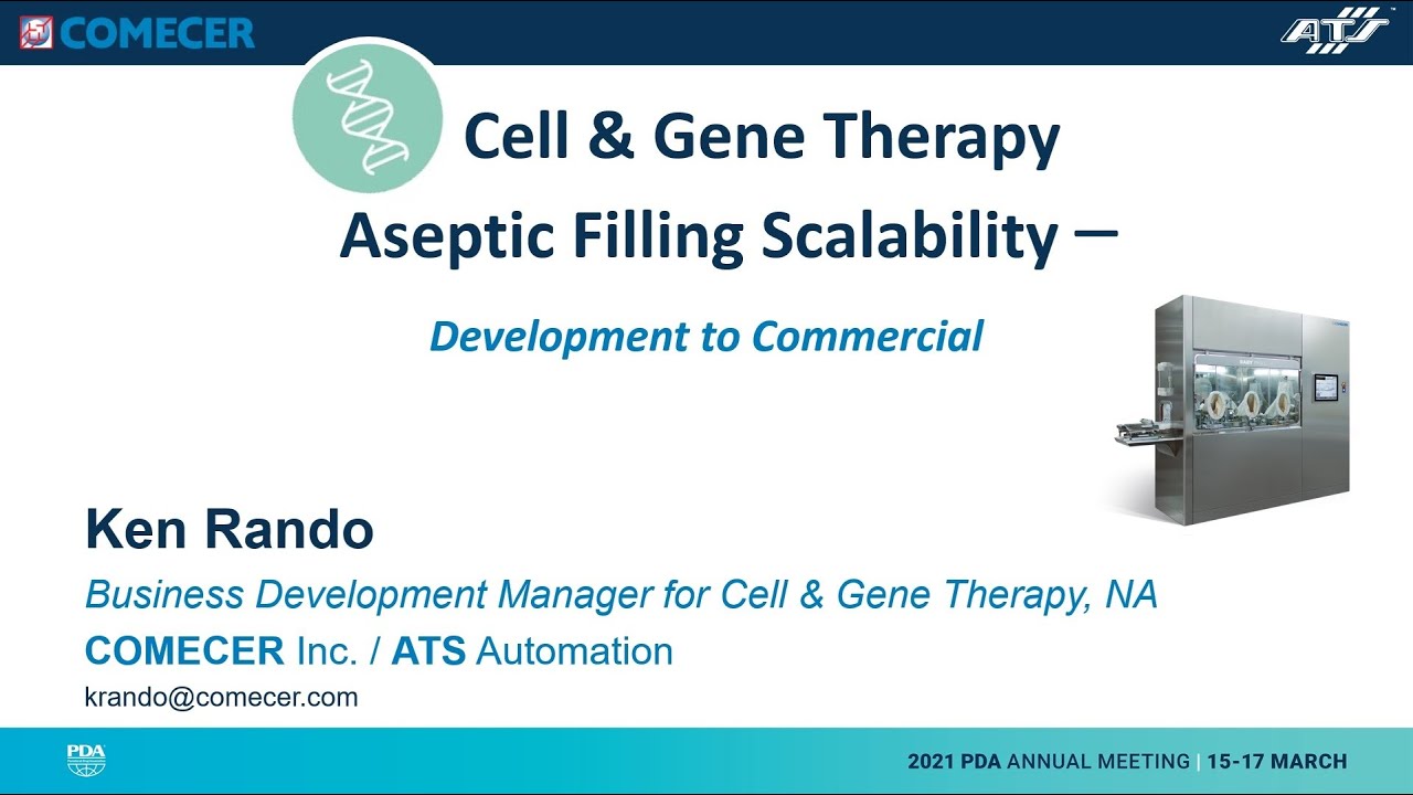 2021 PDA TECH Talk - Aseptic Filling Scalability in Cell & Gene Therapy