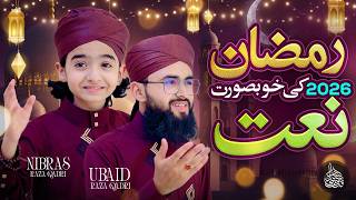 Naat Sharif Ramadan 2026 - Agaya Mah e Ramzan Hai - Nibras Raza Qadri - Ubaid Raza Qadri