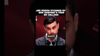 Joe Rogan stunned by Ben Shapiro's take on college..