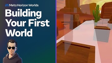 Building Your First World