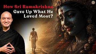 The Secret Behind Sri Ramakrishnas Greatest Renunciation!