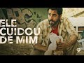 ELE CUIDOU DE MIM - O RETORNO (EP6)