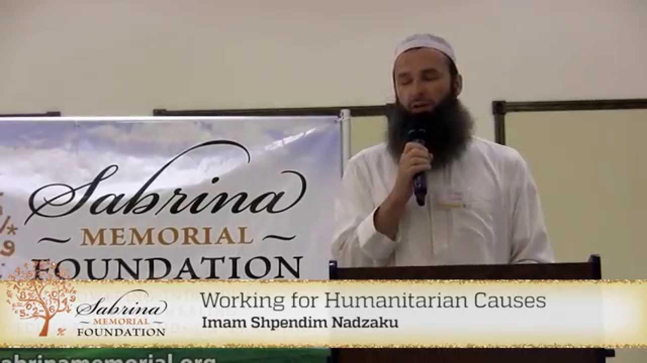 SMF - Working for Humanitarian Causes -  Imam Shpendim Nadzaku 06-2014