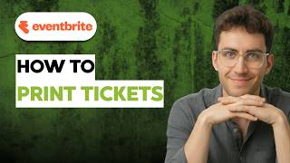 How to Print Eventbrite Tickets [2026 Full Guide]
