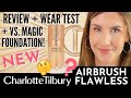 NEW! Charlotte Tilbury Airbrush Flawless Foundation Review & Wear Test