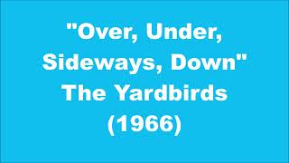 The Yardbirds: Over, Under, Sideways, Down (1966)