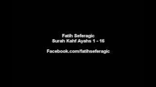 Surah Kahf - Fatih Seferagic
