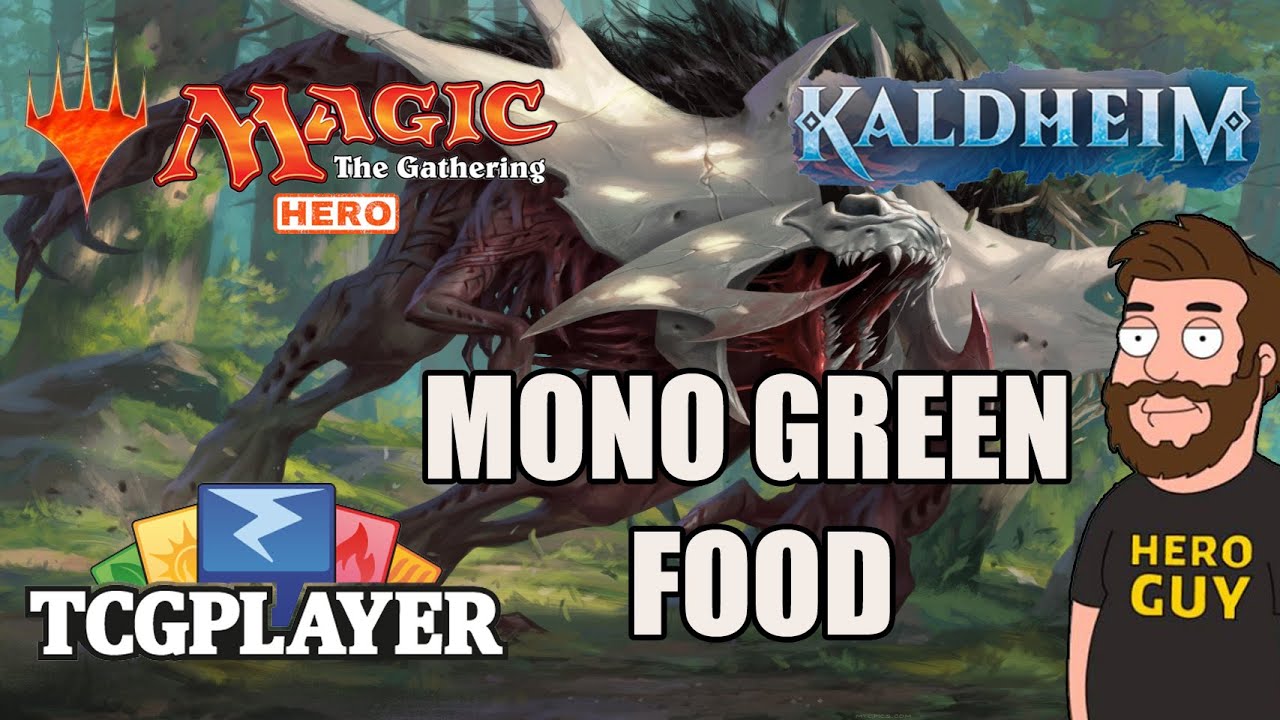 MONO GREEN FOOD MTG KALDHEIM STANDARD YouTube