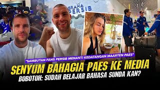 AKHIRNYA RESMI DIUMUMKAN!! Resmi MAARTEN PAES bilang gini, Bobotoh: Sudah Deal kok tunggu aja!