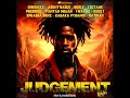Judgement Riddim Mix (Full) Feat. Pressure Busspipe, Chronixx, Fantan Mojah, I Wayne (January 2024)