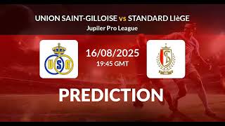 USG VS Standard Liege | Belgium Pro League Match Prediction