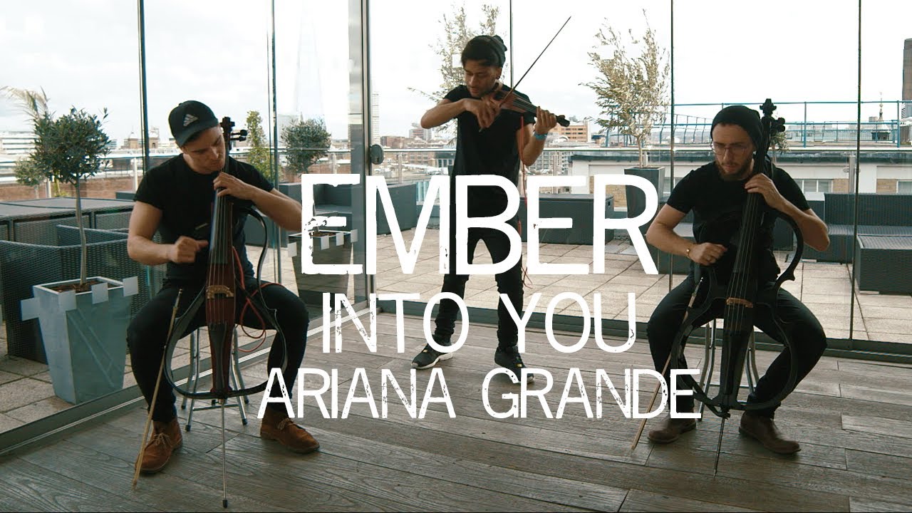 Into You - Ariana Grande Violin Cello Cover Ember Trio 