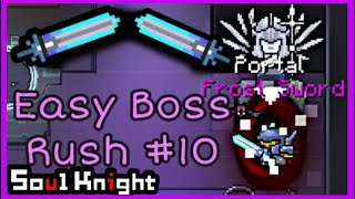 Boss Rush Made Easy #10 - Soul Knight