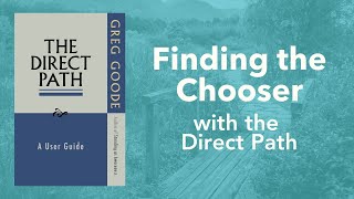 Finding the Chooser with the Direct Path #nonduality #greggoode