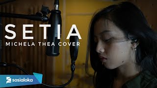 SETIA | MICHELA THEA