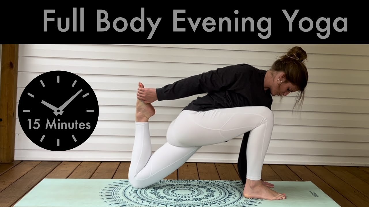 Full Body Evening Yoga | 15 minute Bedtime Stretch - YouTube