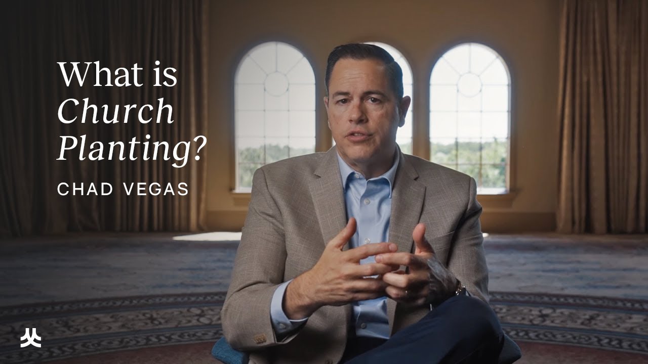 What is Church Planting? | Chad Vegas