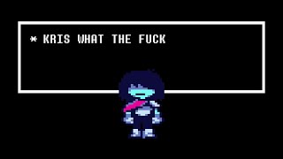 GOD FUCKING damnit KRIS