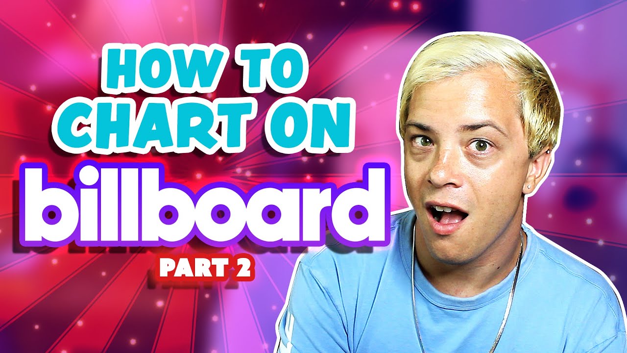 How to Get on the Billboard Charts, Part 2 - YouTube