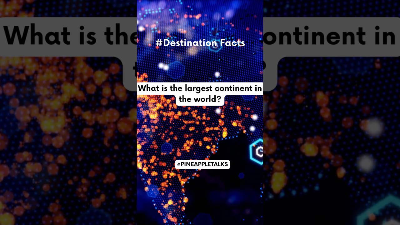 Asia Unveiled: Exploring the Vastness of the Largest Continent - YouTube