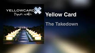 Yellow Card  The Takedown