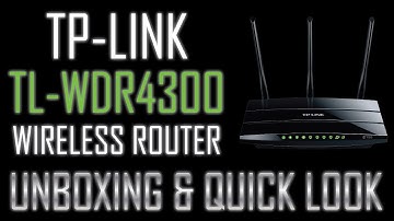 TP-LINK TL-WDR4300 Wireless Router: Unboxing & Quick Look