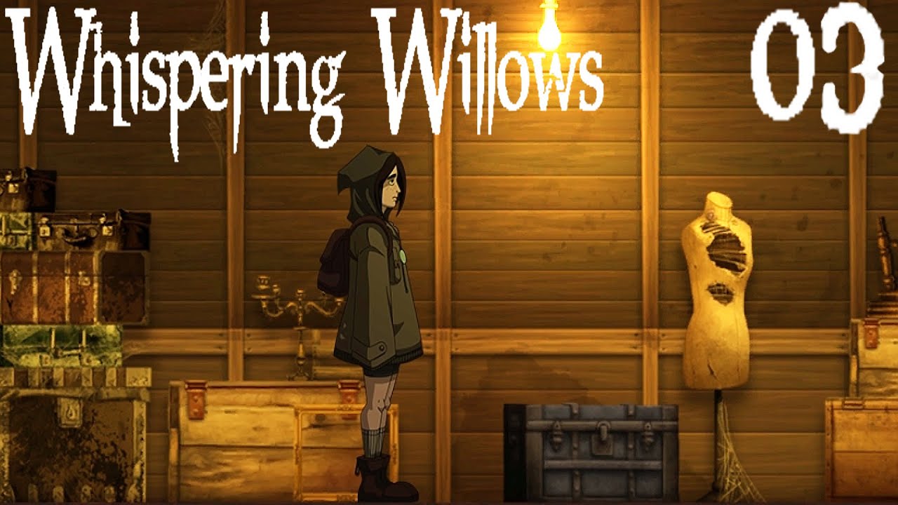 WHISPERING WILLOWS [03] - Ungastliches Gästehaus • Let's Play | Gameplay | Deutsch | German