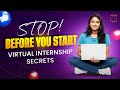 Virtual Internship Secrets: What No One Tells You Before You Start!