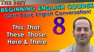 Download lagu 008 This That These Those Here There Beginning English Lesson Basic English Grammar 008 This That These Those Here There Beginning English Lesson Basic English Grammar