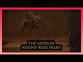 The Medium The Hound Boss Fight (Marianne Defeats the Hound)