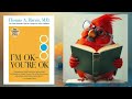 I’m OK, You’re OK | Psychology Book Summary
