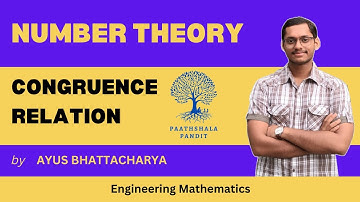 Congruence Relation | Number Theory | Engineering Mathematics  -  PAATHSHALA PANDIT