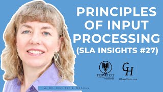 788. Principles of Input Processing #1 (SLA Insights #27) Profile