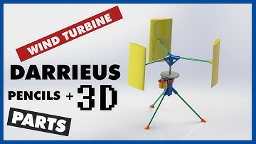 PENCILS AND 3D PRINTED PARTS DARRIEUS WIND TURBINE_