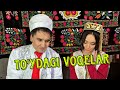 Toydegi voqealar koring va maza qiling