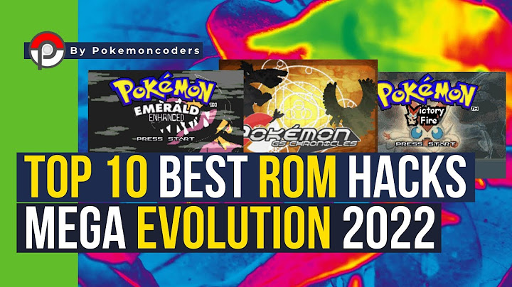 Top 10 pokemon rom hacks with mega evolution năm 2024