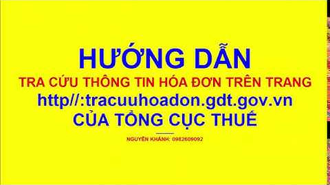 Hướng dẫn tra cứu hóa đơn doanh nghiệp BỎ TRỐN/trên trang Tổng cục thuế
